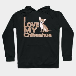 I love my chihuahua Hoodie